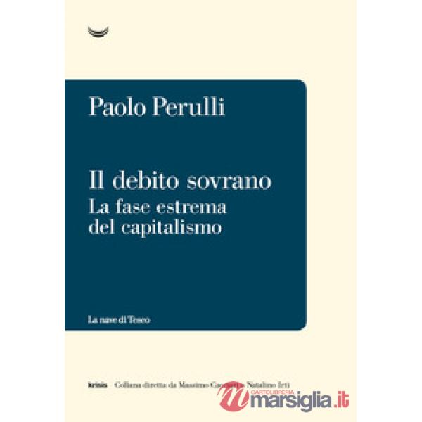 Debito sovrano. La fase estrema del capitalismo (Il)