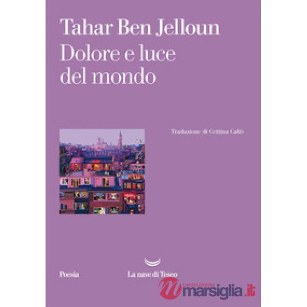 Dolore e luce del mondo