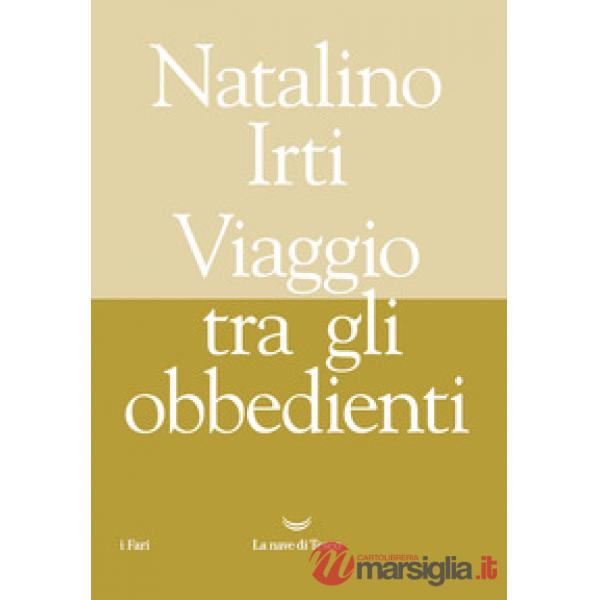 Viaggio tra gli obbedienti