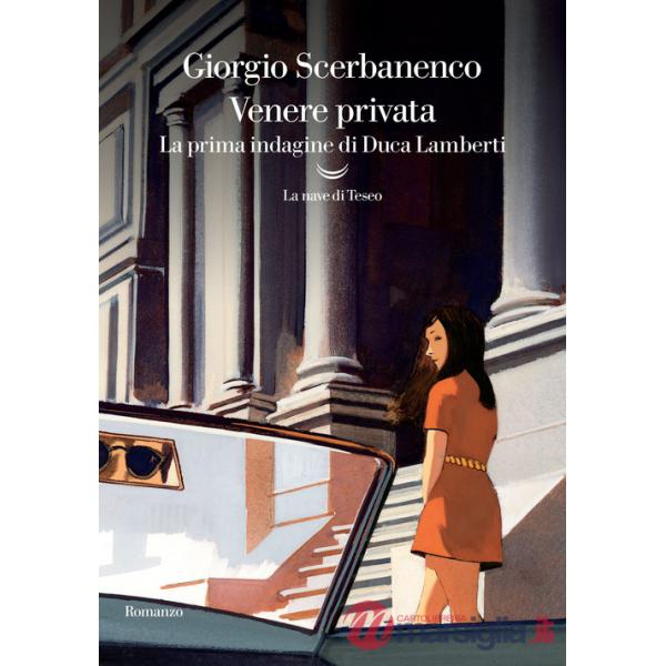 Venere privata. La prima indagine di Duca Lamberti