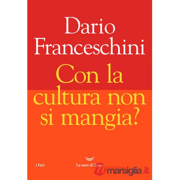 Con la cultura non si mangia?