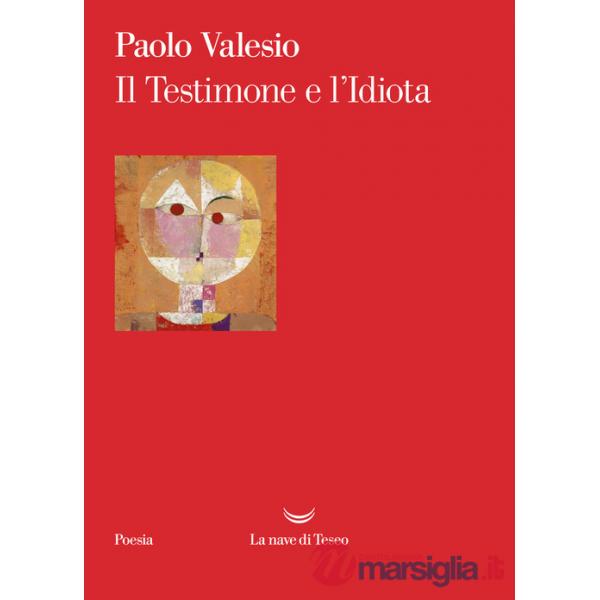 Testimone e l'Idiota (Il)