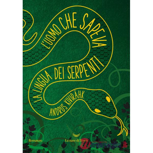 Uomo che sapeva la lingua dei serpenti (L')