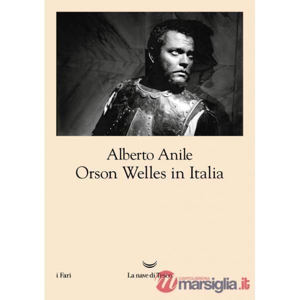 Orson Welles in Italia. Nuova ediz.