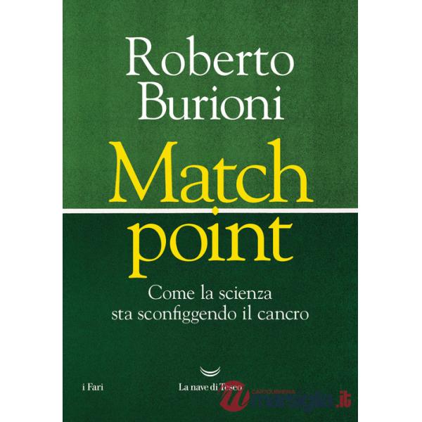Match point. Come la scienza sta sconfiggendo il cancro