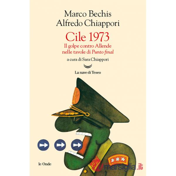 Cile 1973. Il golpe contro Allende nelle tavole di «Punto Final»