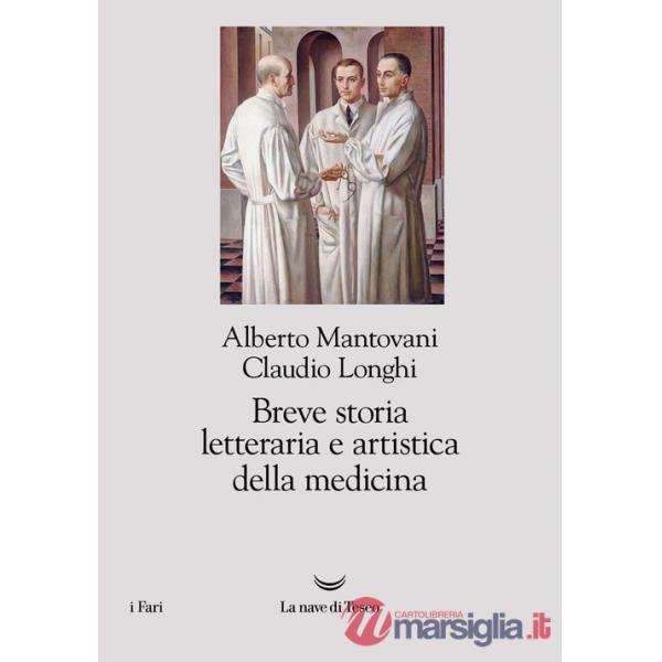 Breve storia letteraria e artistica della medicina
