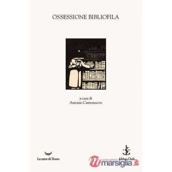 Ossessione bibliofila