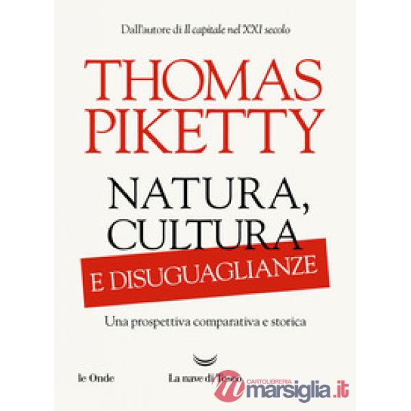 Natura, cultura e disuguaglianze. Una prospettiva comparativa e storica