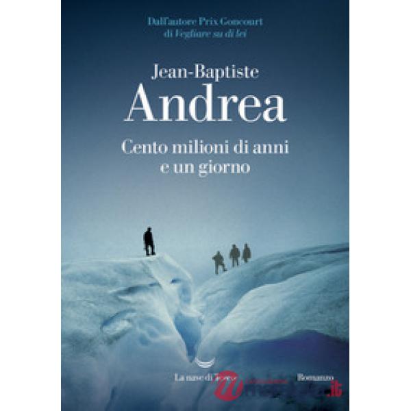 Cento milioni di anni e un giorno