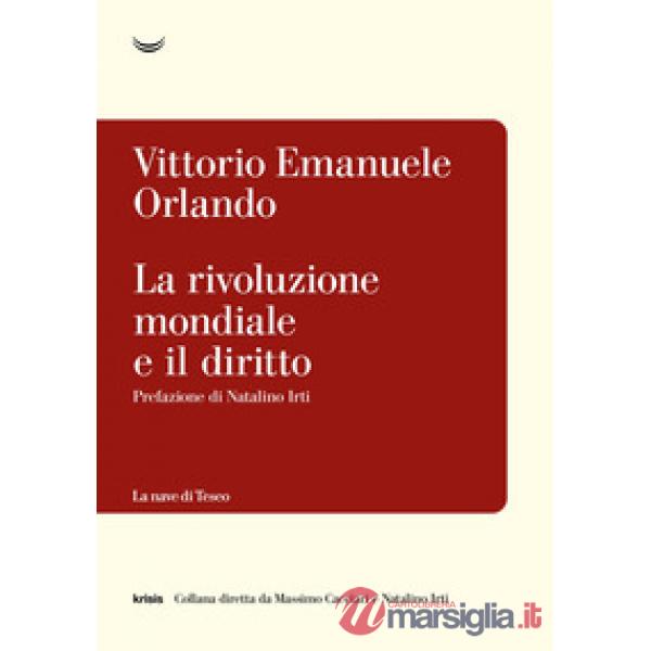 Rivoluzione mondiale e il diritto (La)