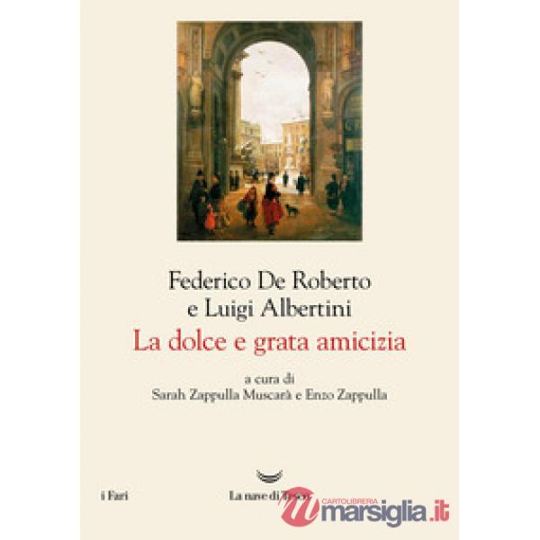 Dolce e grata amicizia (La)