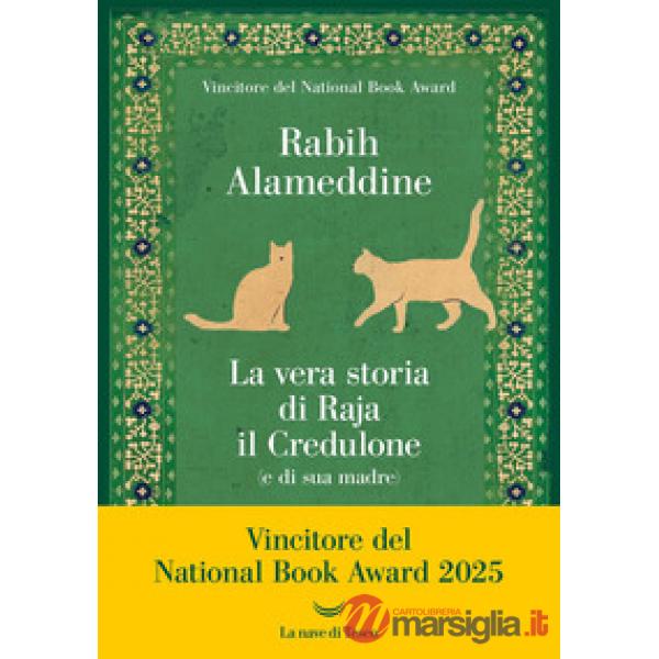 Vera storia di Raja il credulone (e di sua madre) (La)