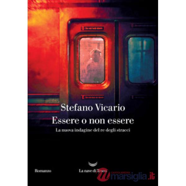 Essere o non essere. La nuova indagine del re degli stracci