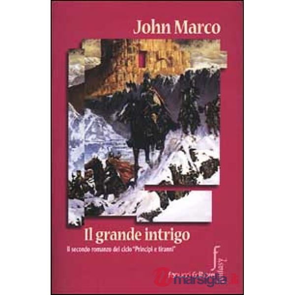 Grande intrigo (Il)