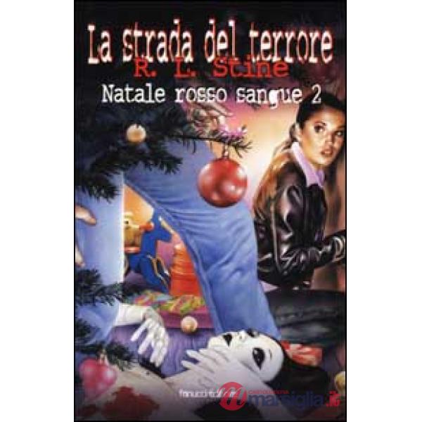 Natale rosso sangue. Vol. 2