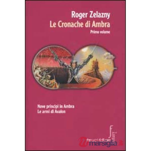 Cronache di Ambra (Le). Vol. 1