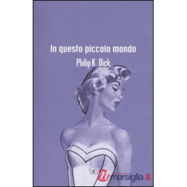 In questo piccolo mondo