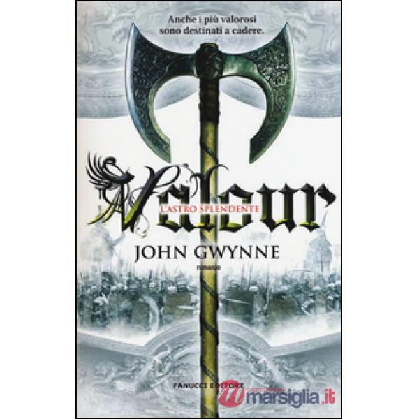 Valour. L'astro splendente. La fede e l'inganno. Vol. 2