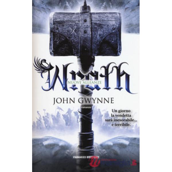 Wrath. Nuove alleanze. Vol. 4