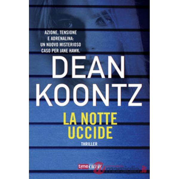 Notte uccide (La)