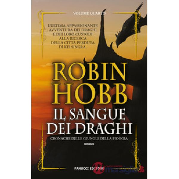 Sangue dei draghi. Cronache delle giungle della pioggia (Il). Vol. 4