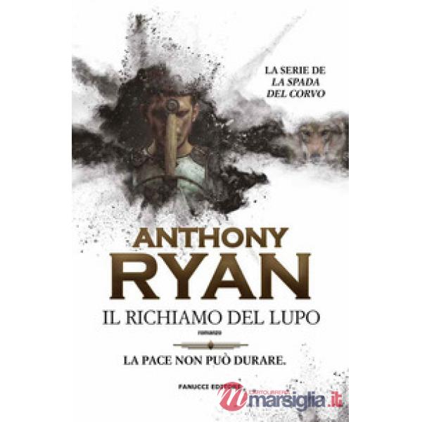 Richiamo del lupo. La spada del corvo (Il). Vol. 1