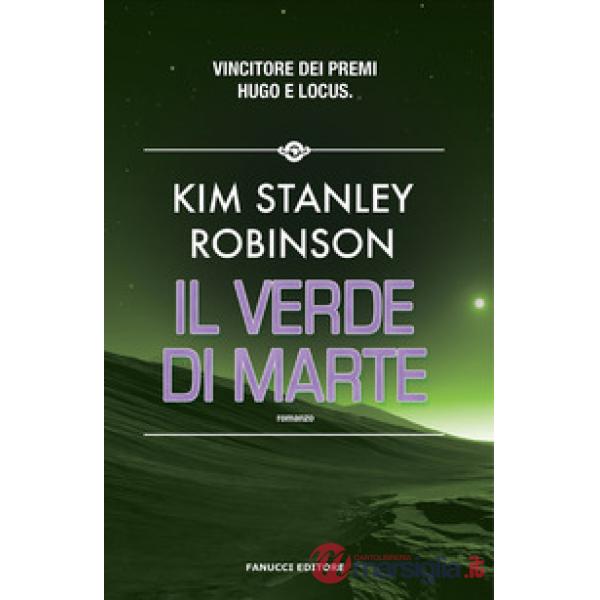 Verde di Marte. Trilogia di Marte (Il). Vol. 2