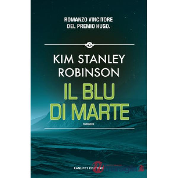 Blu di Marte. Trilogia di Marte (Il). Vol. 3