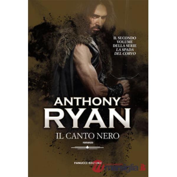 Canto nero. La spada del corvo (Il). Vol. 2