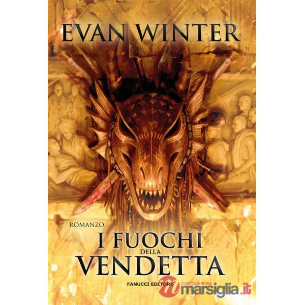 Fuochi della vendetta (I)