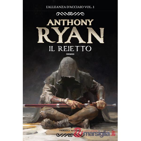 Reietto. L'alleanza d'acciaio (Il). Vol. 1