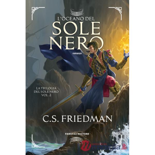 Oceano del sole nero. La trilogia del sole nero (L'). Vol. 2