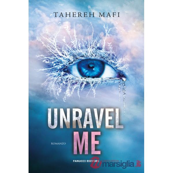 Unravel me. Shatter me. Vol. 2