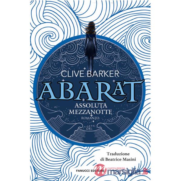 Assoluta mezzanotte. Abarat. Vol. 3