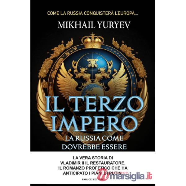 Terzo impero. La Russia come dovrebbe essere (Il)