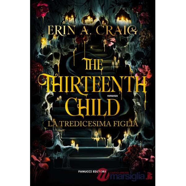 Thirteenth child. La tredicesima figlia (The)