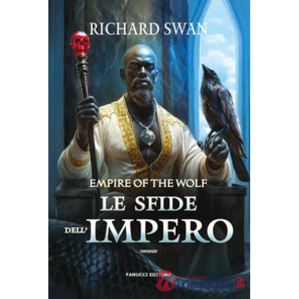 Sfide dell'impero. Empire of the wolf (Le). Vol. 3