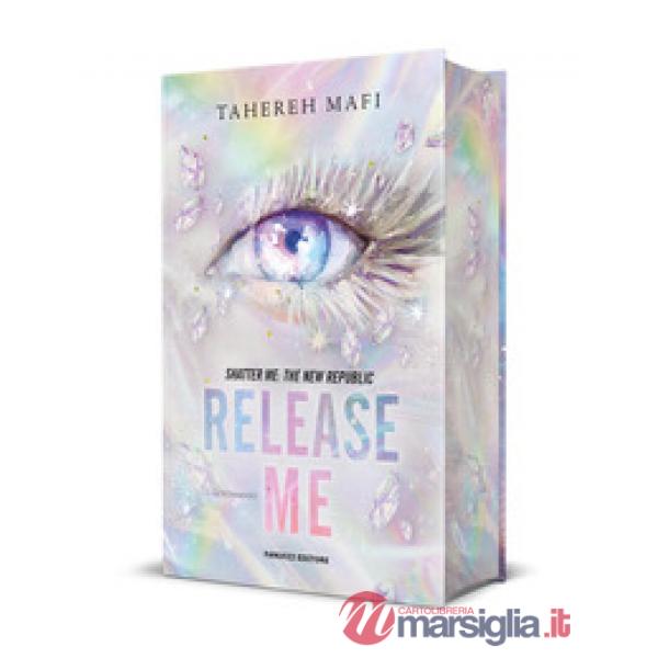Release me. Shatter me: the New Republic. Con Ex libris. Vol. 2