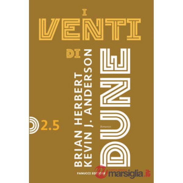 Venti di dune. Ciclo di dune (I). Vol. 2/5