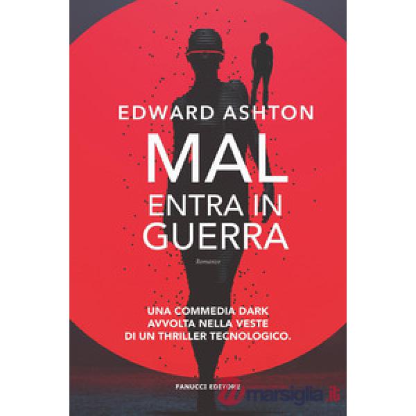 Mal entra in guerra