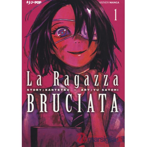 Ragazza bruciata (La). Vol. 1