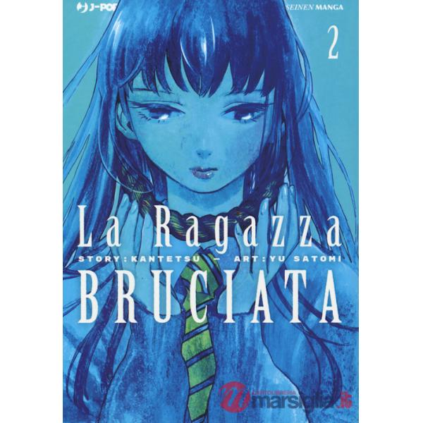 Ragazza bruciata (La). Vol. 2