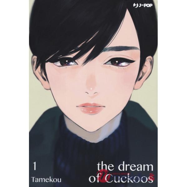 Dream of cuckoos (The). Vol. 1