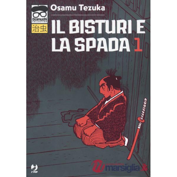 Bisturi e la spada (Il). Vol. 1