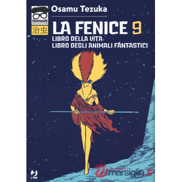 Fenice (La). Vol. 9: Libro della vita-Libro degli animali fantastici