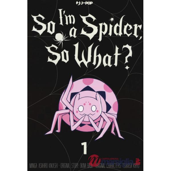 So I'm a spider, so what?. Vol. 1