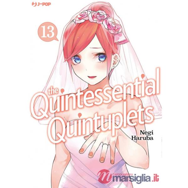 Quintessential quintuplets (The). Vol. 13