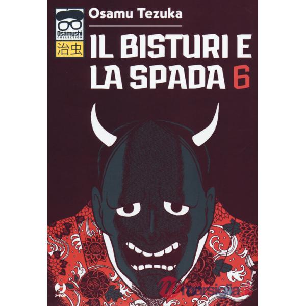 Bisturi e la spada (Il). Vol. 6