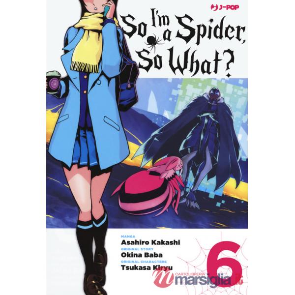 So I'm a spider, so what?. Vol. 6